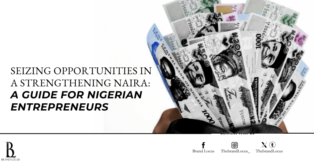The Naira's recent appreciation presents a golden opportunity for Nigerian entrepreneurs to optimize costs, attract investments, and strengthen global trade ties. By leveraging this economic shift, businesses can enhance their competitive edge, expand markets, and secure long-term growth. This blog outlines six actionable strategies to harness the benefits of a strengthening Naira.